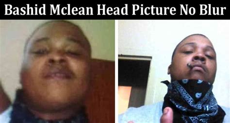 bashid mclean head no blur|Tanya Byrd murder: Grisly photo of smiling son Bahsid McLean。